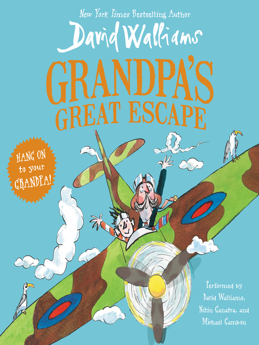 Title details for Grandpa's Great Escape by David Walliams - Available